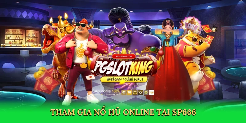 Cách Chơi Game Nổ Hũ – Săn Jackpot Cùng SP666
