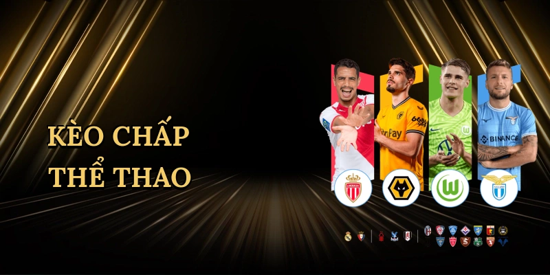 Kèo Chấp Thể Thao