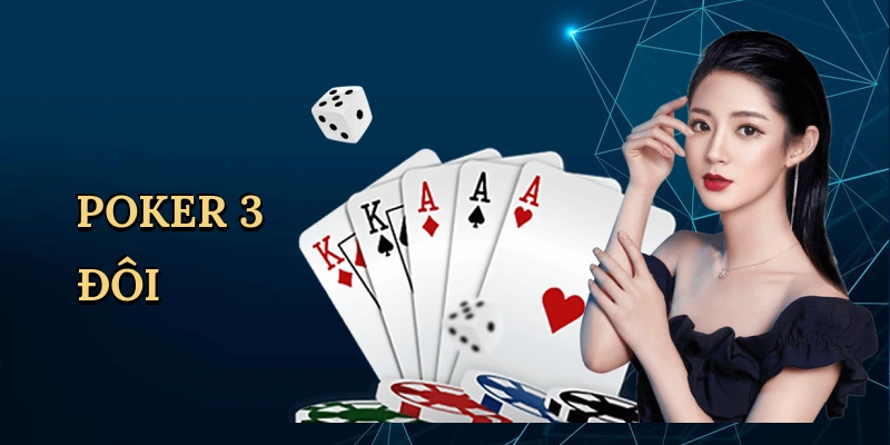 Poker 3 đôi