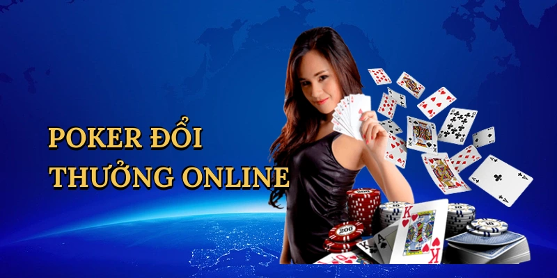 Poker đổi thưởng online