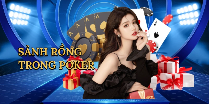 Sảnh rồng trong poker