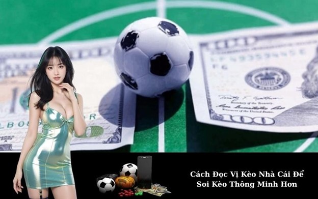 Bí mật cách nhà cái ra kèo cá cược bóng đá