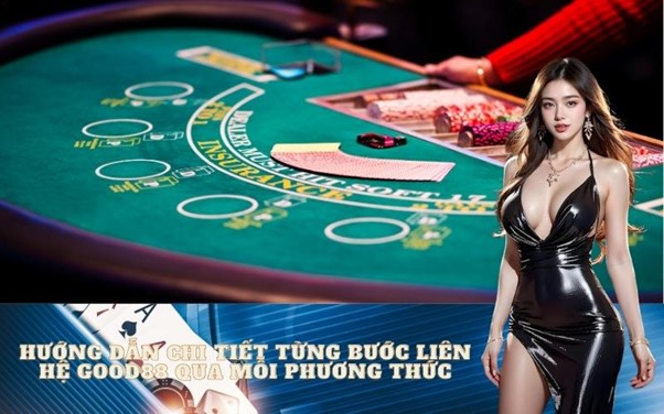 Cách Thức Liên Hệ Với Good88 Nhanh Chóng Và Dễ Dàng