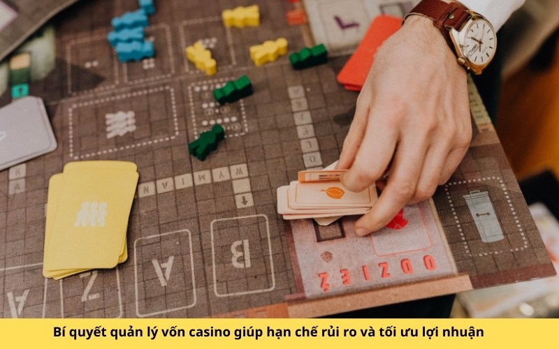 Bí quyết quản lý vốn casino giúp hạn chế rủi ro và tối ưu lợi nhuận